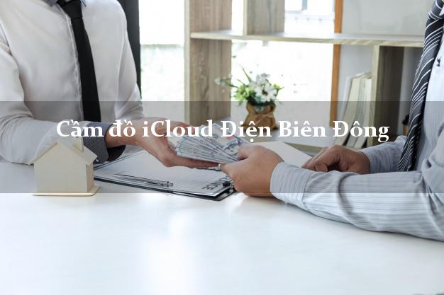 Cầm đồ iCloud Điện Biên Đông Điện Biên không giữ máy