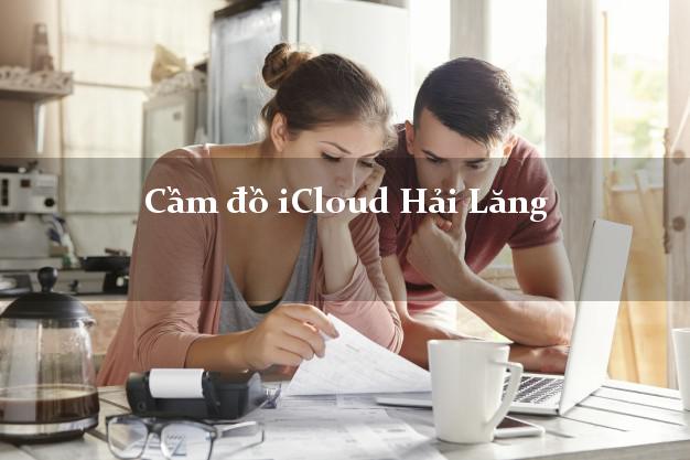Cầm đồ iCloud Hải Lăng Quảng Trị không giữ máy Cầm đồ iCloud Hải Lăng Quảng Trị không giữ máy
