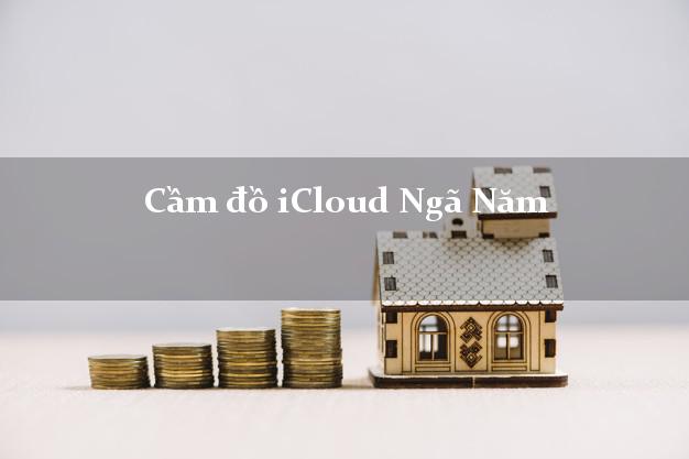 Cầm đồ iCloud Ngã Năm Sóc Trăng không cần gặp mặt