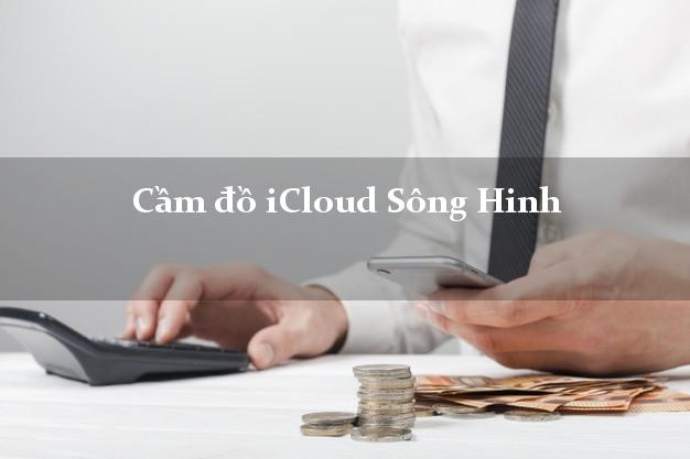Cầm đồ iCloud Sông Hinh Phú Yên không cần gặp mặt